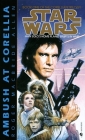 Ambush at Corellia: Star Wars Legends (The Corellian Trilogy) (Star Wars: The Corellian Trilogy - Legends #1) By Roger MacBride Allen Cover Image