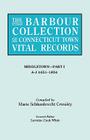 Barbour Collection of Connecticut Town Vital Records. Volume 26: Middletown - Part I, A-J 1651-1854 By Lorraine Cook White (Editor), Marie Schlumbrecht Crossley (Compiled by) Cover Image