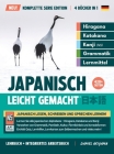 Japanisch, leicht gemacht! Ein Lehrbuch und integriertes Arbeitsbuch für Anfänger Lernen Sie Japanisch lesen, schreiben und sprechen: Die Komplette Se Cover Image