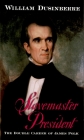 Slavemaster President: The Double Career of James Polk Cover Image