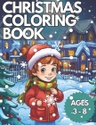 Christmas Coloring Book: Christmas Coloring Book For Kids By Coloring Kid Cover Image
