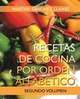Recetas de Cocina Por Orden Alfabetico: Segundo Volumen Cover Image