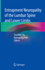 Entrapment Neuropathy of the Lumbar Spine and Lower Limbs Cover Image