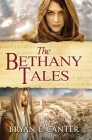 The Bethany Tales: Four Intertwined Stories of Restoration and Hope Cover Image