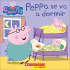 Peppa Se Va a Dormir (Bedtime for Peppa) (Peppa Pig) Cover Image