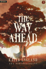 The Way Ahead 3 By Kaleb England Cover Image