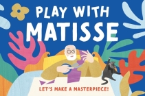 Play with Matisse (Gift Lab Series #5) Cover Image