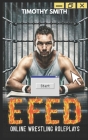 E-Fed: Online Wrestling Roleplays By Timothy Smith Cover Image