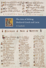 The Arts of Editing Medieval Greek and Latin: A Casebook (Studies and Texts #203) By Elisabet Goransson (Editor), Gunilla Iversen (Editor), Barbara Crostini (Editor) Cover Image