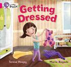 Getting Dressed Workbook (Collins Big Cat) By Teresa Heapy, Maria Bogade (Illustrator) Cover Image