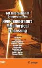 6th International Symposium on High-Temperature Metallurgical Processing (Minerals) By Tao Jiang (Editor), Jiann-Yang Hwang (Editor), Gerardo Alvear (Editor) Cover Image