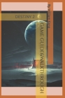 Game Guide&walkthrough: Destiny 2 Cover Image