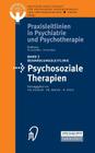 Behandlungsleitlinie Psychosoziale Therapien (Praxisleitlinien in Psychiatrie Und Psychotherapie #7) By T. Becker (Editor), T. Reker (Editor), W. Weig (Editor) Cover Image