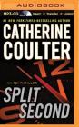 Split Second (FBI Thriller #15) By Catherine Coulter, Paul Costanzo (Read by), Renee Raudman (Read by) Cover Image