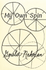 My Own Spin: Reflections on the Rhythm of my Life By Gerald Ira Nehman Cover Image