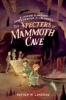The Specters of Mammoth Cave Cover Image