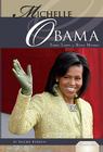 Michelle Obama: First Lady & Role Model: First Lady & Role Model (Essential Lives Set 4) By Valerie Bodden Cover Image