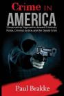 Crime in America: Conservatives' Approaches Toward Criminals, Police, Criminal Justice, and the Opioid Crisis Cover Image