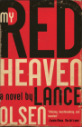 My Red Heaven By Lance Olsen Cover Image