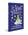 The Little Prince By Antoine De Saint Exupery Cover Image