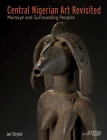 Central Nigerian Art Revisited: Mumuye and Surrounding Peoples By Jan Strybol Cover Image