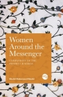 Women Around the Messenger By Khalid Muhammed Khalid Cover Image