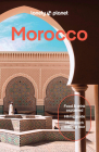 Lonely Planet Morocco (Travel Guide) By Helen Ranger, Jade Bremner, Narina Exelby, Sarah Gilbert, Tara Stevens Cover Image