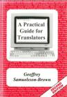 A Practical Guide for Translators (Topics in Translation #2) By Geoffrey Samuelsson-Brown Cover Image