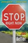 Stop. Right. Now.: The 39 Stops to Making Schools Better By Jimmy Casas, Jeffrey Zoul Cover Image