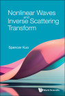 Nonlinear Waves and Inverse Scattering Transform By Spencer P. Kuo Cover Image