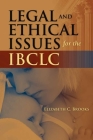 Legal and Ethical Issues for the Ibclc By Elizabeth C. Brooks Cover Image
