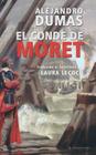 El Conde de Moret By Alejandro Dumas, Laura Lecocq Oliveri (Translator) Cover Image