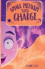 Small Medium Takes Charge By Joanne Levy Cover Image