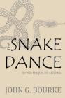 The Snake Dance of the Moquis of Arizona Cover Image