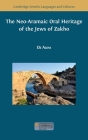 The Neo-Aramaic Oral Heritage of the Jews of Zakho Cover Image