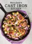 Maryjane's Cast Iron Kitchen By Maryjane Butters Cover Image