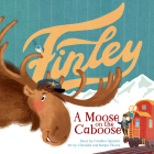 Finley: A Moose on the Caboose Cover Image