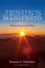 Jesus's Manifesto By Roman A. Montero, James Crossley (Foreword by) Cover Image