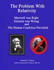The Problem With Relativity By Richard O. Calkins Cover Image