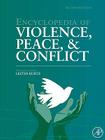 Encyclopedia of Violence, Peace, and Conflict Cover Image