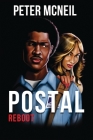 Postal Reboot By Peter McNeil, Pamela McNeil (Editor), Charlton Palmer (Illustrator) Cover Image