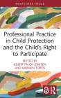 Professional Practice in Child Protection and the Child's Right to Participate (Focus on) Cover Image