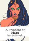 A Princess of Mars By Edgar Rice Burroughs Cover Image