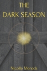 The Dark Season By Nicolle Morock Cover Image