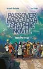 Passover Haggadah Graphic Novel By Jordan Gorfinkel Cover Image