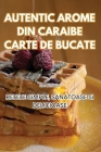 Autentic Arome Din Caraibe Carte de Bucate Cover Image