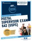 Postal Supervisor Exam 642 (U.S.P.S.) (C-603): Passbooks Study Guide (Career Examination Series #603) By National Learning Corporation Cover Image