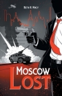 Moscow Lost By Beth H. Macy Cover Image