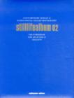 Stilllifealbum 02: Contemporary German & International Stilllife Photography (Die Alben) By Oliver Seltmann (Editor) Cover Image