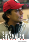 M. Night Shyamalan: Interviews (Conversations with Filmmakers) Cover Image